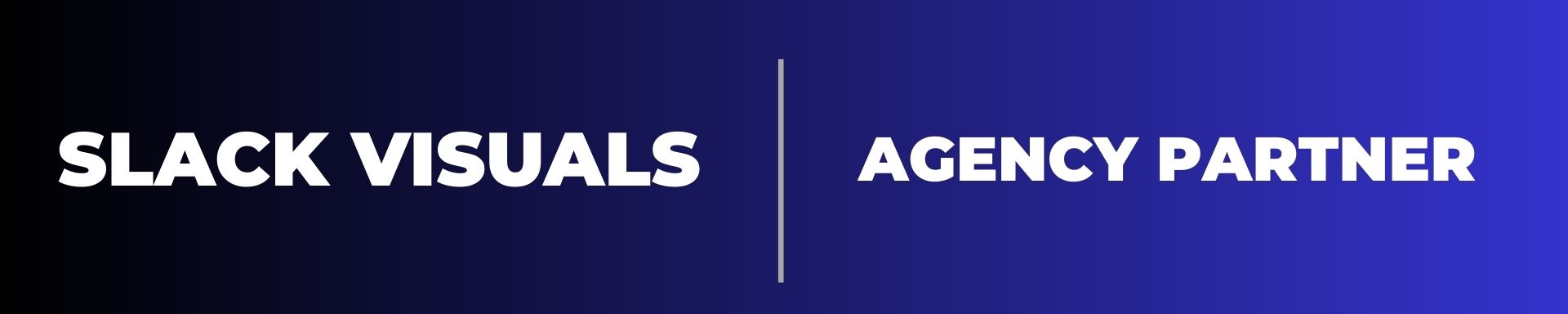 Slack Visuals | Agency Partner